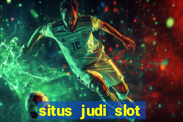 situs judi slot slot online terbaik