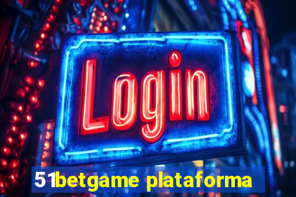 51betgame plataforma