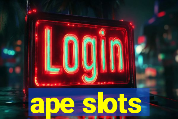 ape slots