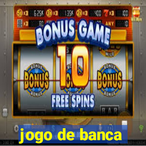 jogo de banca