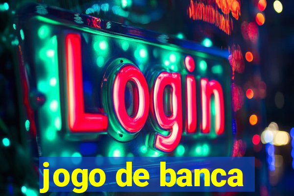 jogo de banca