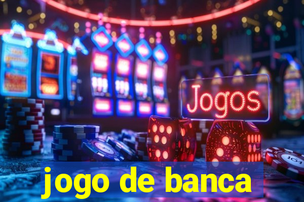 jogo de banca