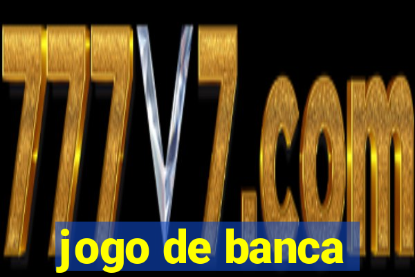 jogo de banca