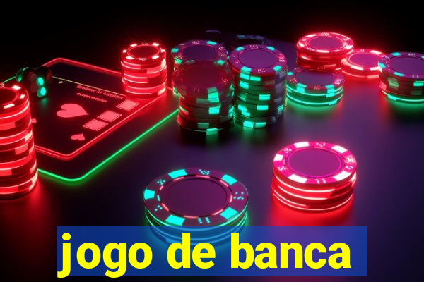 jogo de banca