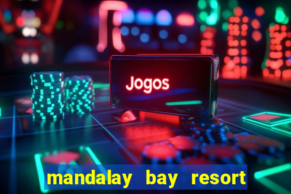 mandalay bay resort and casino address