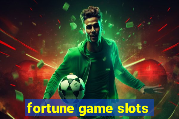 fortune game slots