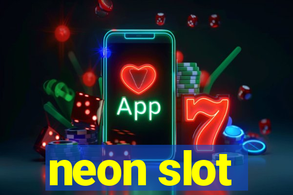 neon slot