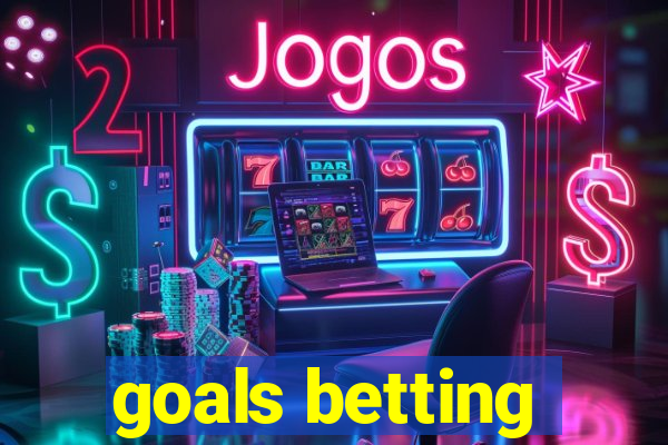 goals betting