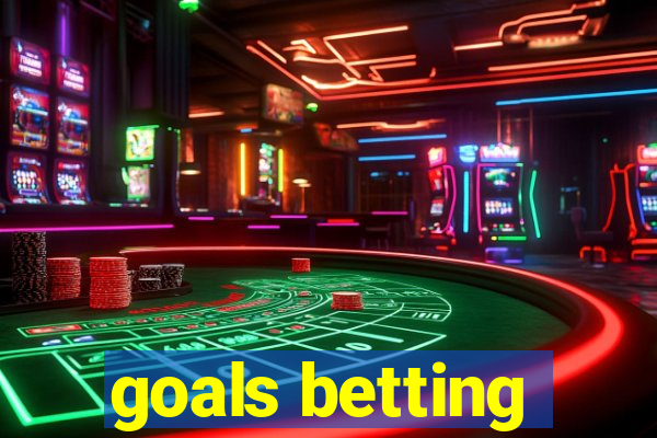 goals betting