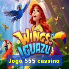 Jogo 555 cassino