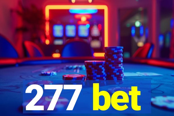 277 bet