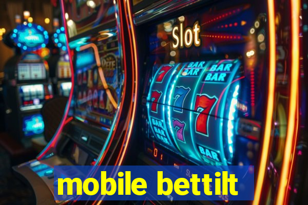 mobile bettilt