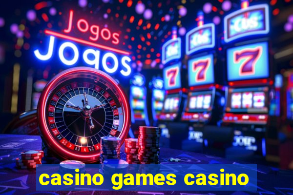 casino games casino