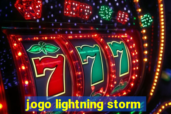 jogo lightning storm