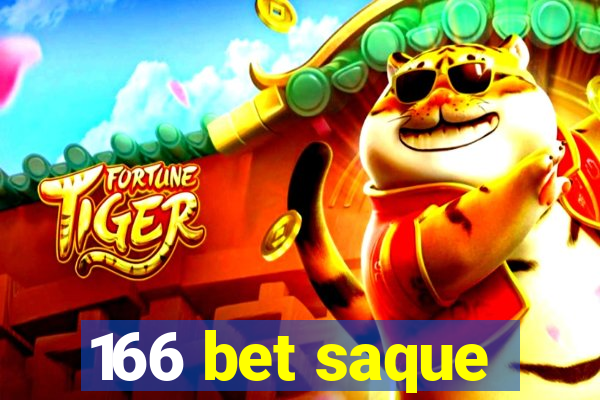 166 bet saque