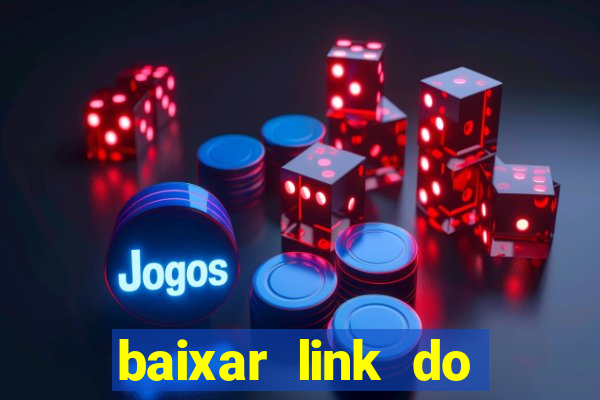 baixar link do jogo do tigre