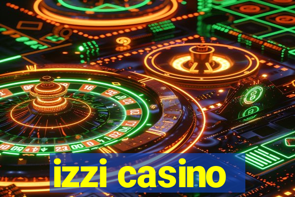 izzi casino