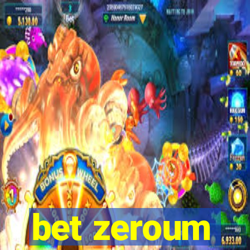 bet zeroum