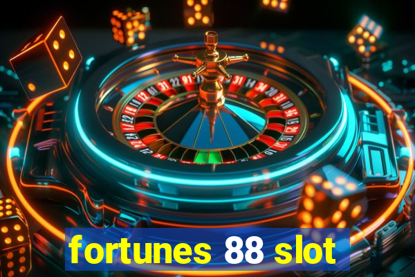 fortunes 88 slot