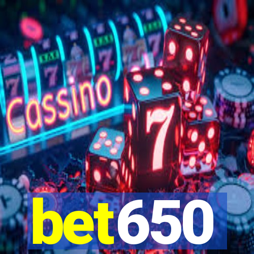 bet650