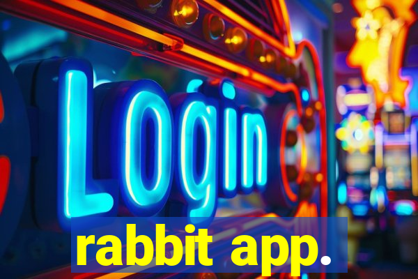 rabbit app.