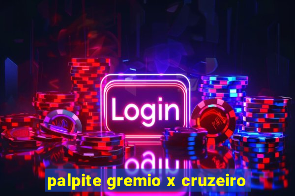 palpite gremio x cruzeiro