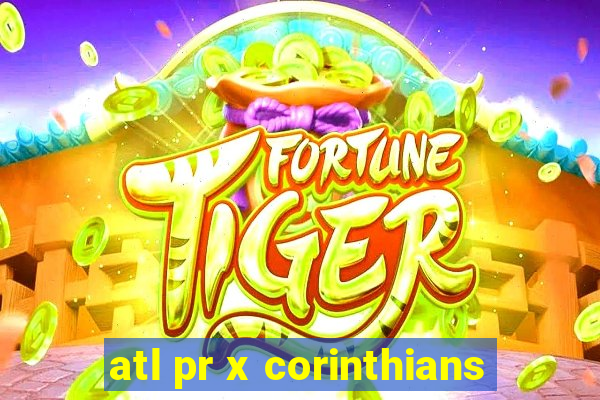 atl pr x corinthians