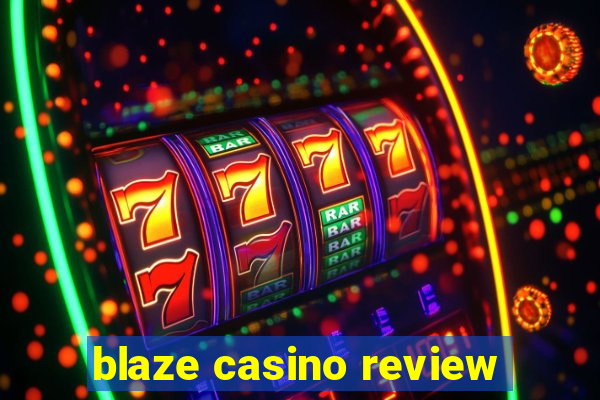 blaze casino review