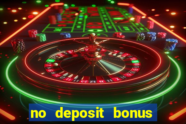 no deposit bonus real money casino