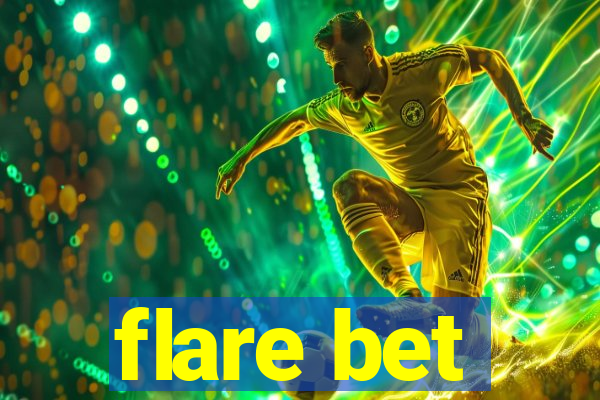 flare bet