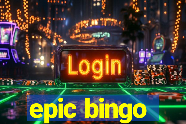 epic bingo