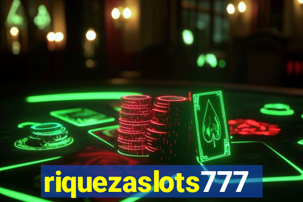 riquezaslots777