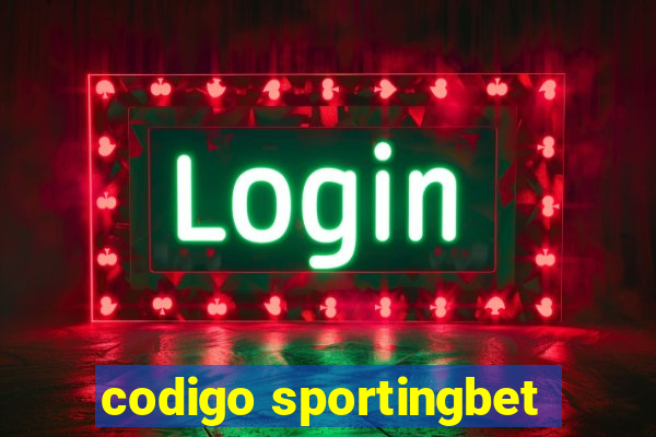 codigo sportingbet