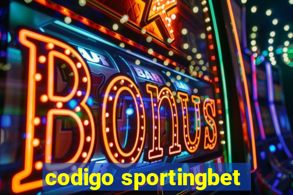 codigo sportingbet