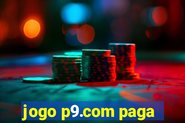 jogo p9.com paga