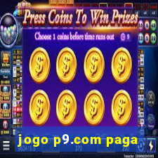 jogo p9.com paga