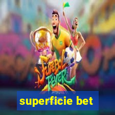 superficie bet