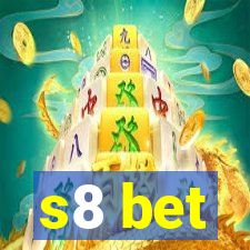 s8 bet