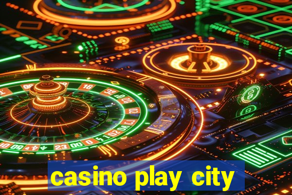 casino play city