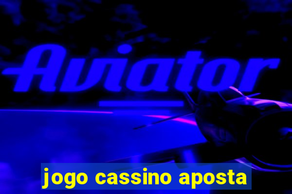 jogo cassino aposta