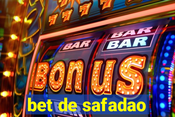 bet de safadao