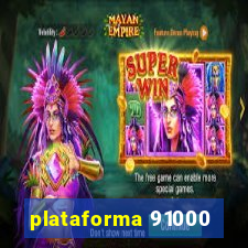 plataforma 91000