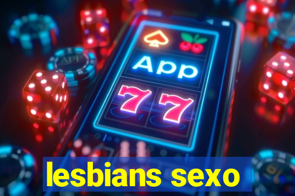 lesbians sexo