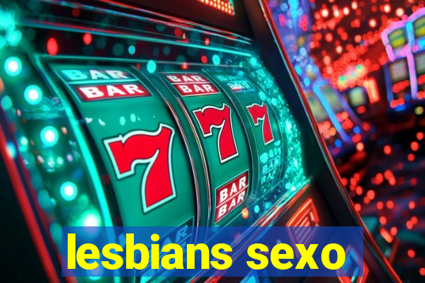 lesbians sexo