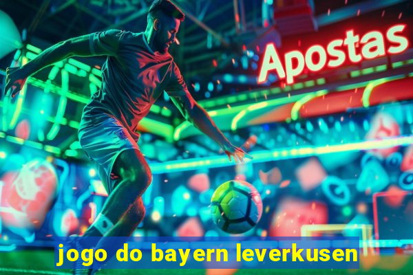 jogo do bayern leverkusen