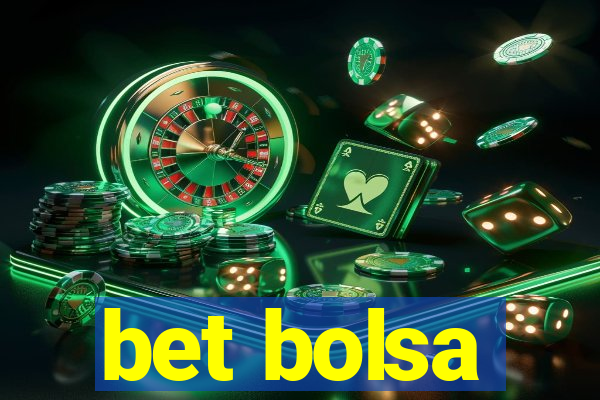 bet bolsa