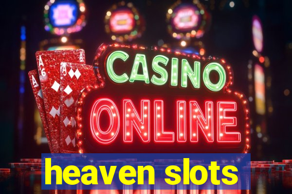 heaven slots