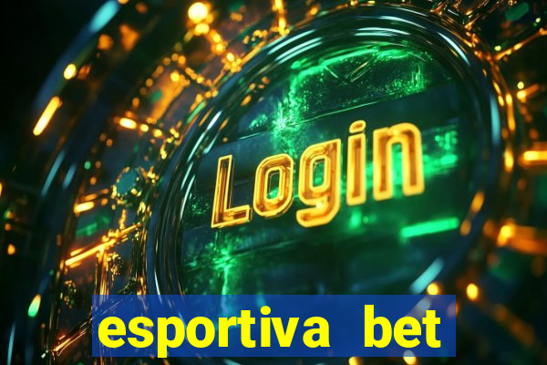 esportiva bet deposito minimo