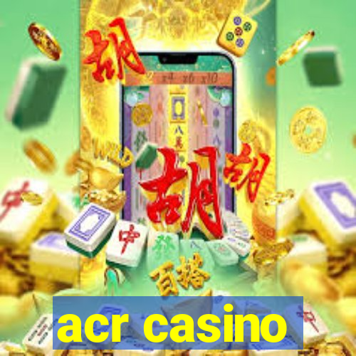 acr casino