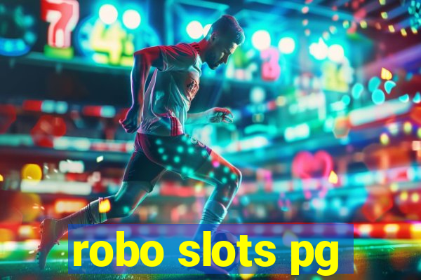 robo slots pg